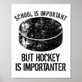 Die Schule ist wichtig, Hockey ist aber wichtig 3 Poster (Vorne)
