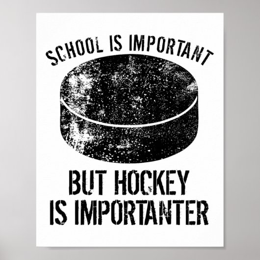Die Schule ist wichtig, Hockey ist aber wichtig 3 Poster (Vorne)