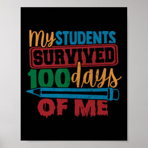Die Schüler überlebten 100 Tage meines Fun Teacher Poster