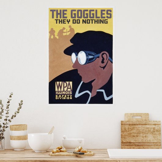 die Schutzbrille, die sie tun nichts Poster (Küche)