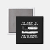 Die schwächsten Männer mit Mädchen, Trump 2025 Magnet (Vorderseite/Rückseite)