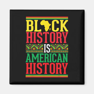 Die schwarze Geschichte ist die amerikanische Gesc Magnet