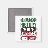 Die schwarze Geschichte ist die amerikanische Gesc Magnet (Vorderseite/Rückseite)