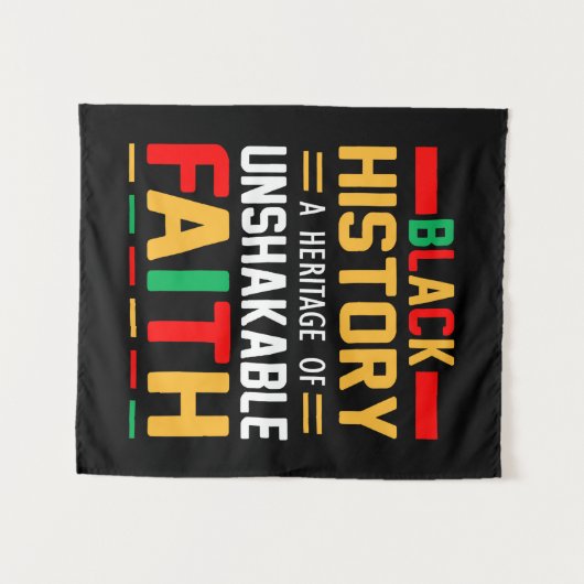 Die schwarze Geschichte ist ein Erbe des unerschüt Wandteppich (Vorderseite (Horizontal))