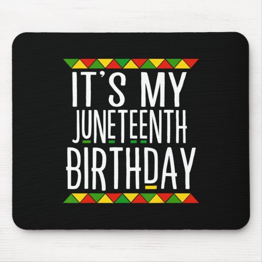 Die schwarze Geschichte ist mein 19. Geburtstag Mousepad (Vorne)