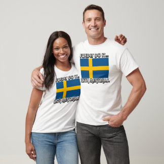Die Schweden tun es... mit Fleischbällen T-Shirt
