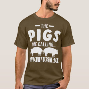 Die Schweine rufen T-Shirt