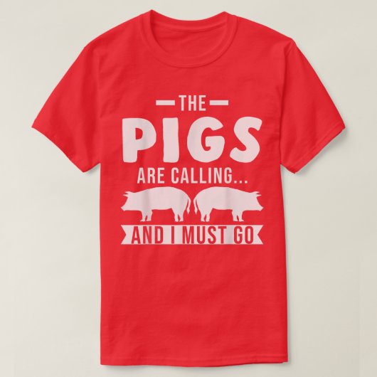 Die Schweine rufen T-Shirt (Design vorne)