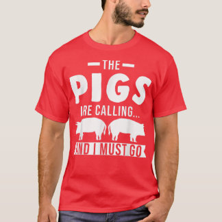 Die Schweine rufen T-Shirt