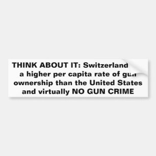 Die Schweiz hat praktisch KEIN GEWEHR-VERBRECHEN Autoaufkleber