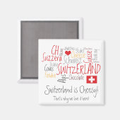 Die Schweiz ist Cheesy: Für Fondue Lovers! Magnet (Vorderseite/Rückseite)