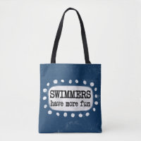 Die Schwimmer haben mehr Spaß mit der Tasche