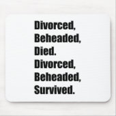 Die sechs Ehefrauen von Henry VIII Mousepad (Vorne)