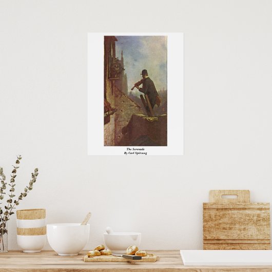 Die Serenade von Carl Spitzweg Poster (Küche)