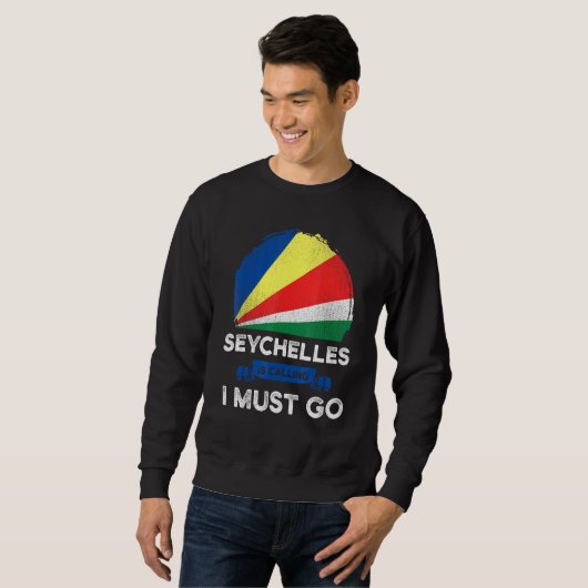 Die Seychellen rufen mich an, ich muss das Erbe Se Sweatshirt (Vorne ganz)