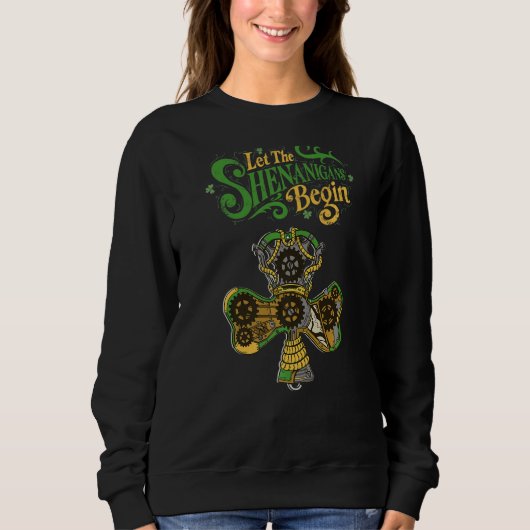 Die Shenanigans lass Steampunk Clovers St Pat Sweatshirt (Vorderseite)