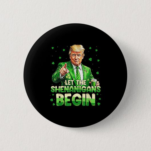 Die Shenanigans ließ Funny Trump St Patricks Button (Vorderseite)
