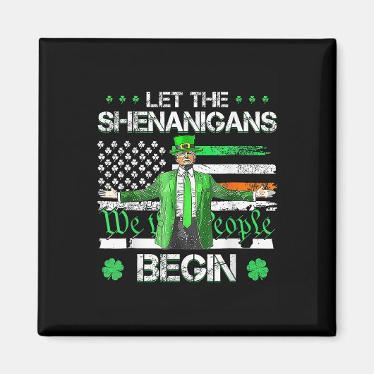 Die Shenanigans ließ Funny Trump St Patricks Magnet (Vorne)