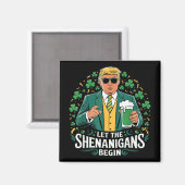 Die Shenanigans ließ Funny Trump St Patricks Magnet (Vorderseite/Rückseite)