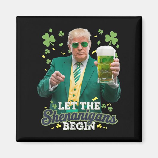 Die Shenanigans ließ Funny Trump St Patricks Magnet (Vorne)