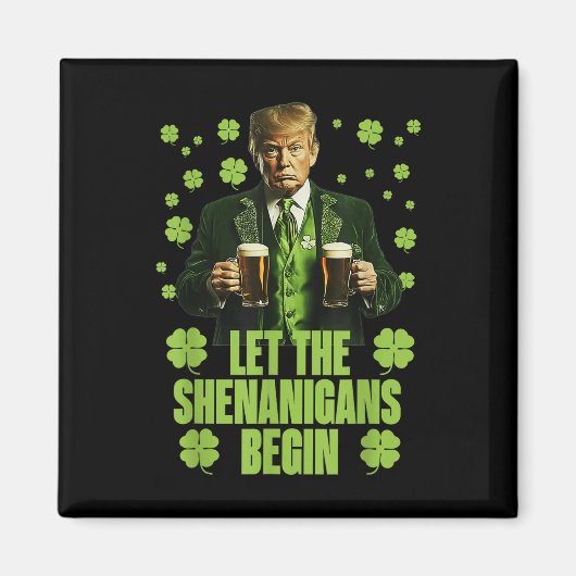 Die Shenanigans ließ Funny Trump St Patricks Magnet (Vorne)