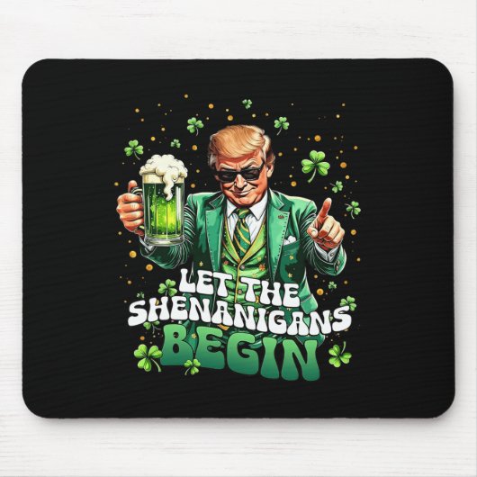 Die Shenanigans ließ Funny Trump St Patrick's Mousepad (Vorne)