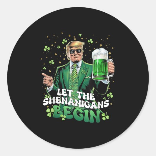 Die Shenanigans ließ Funny Trump St Patricks Runder Aufkleber (Vorderseite)