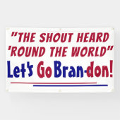 Die Shout Heard um die Welt Let's go Brandon Banner (Horizontal)