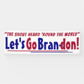 Die Shout Heard um die Welt Let's go Brandon Banner (Horizontal)