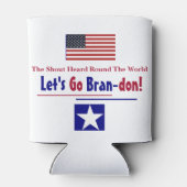 Die Shout Heard um die Welt Let's go Brandon Dosenkühler (Rückseite)