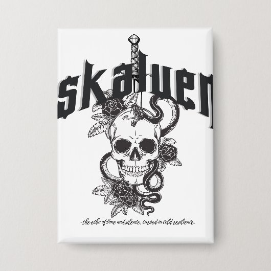 DIE SKALVEN BUTTON (Vorderseite)
