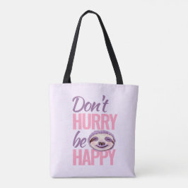 Die Sloth-Face-Art beeilt sich nicht, glücklich zu Tasche
