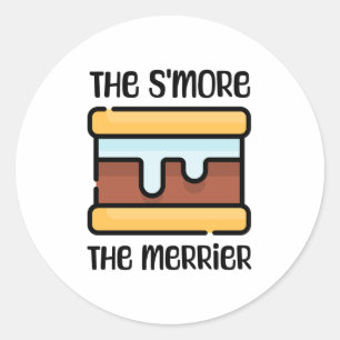 Die S'more der Merrier! Niedliches Camping Runder Aufkleber