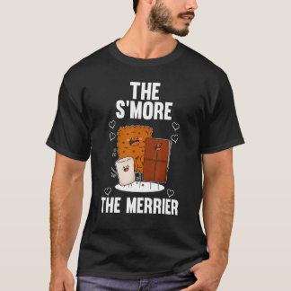 Die S'more Merrier T-Shirt