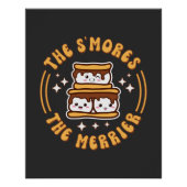 Die S'mores Der Merrier Funny Kawaii Camping Gesch Poster (Vorderseite)