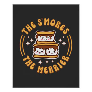 Die S'mores Der Merrier Funny Kawaii Camping Gesch Poster