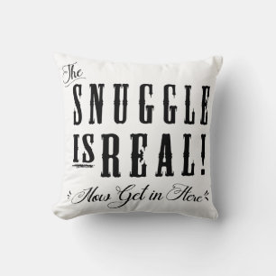 Die Snuggle ist echt, jetzt kommen Sie hier Pillow Kissen