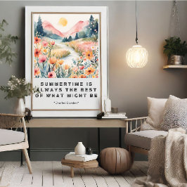 Die Sommerzeit ist immer das beste Aquarell-Poster Poster