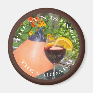 Die Sonne ist über dem Yardarm Magnet