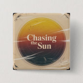 Die Sonne jagen Button (Vorderseite)