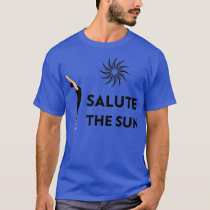 Die Sonne salutieren T-Shirt