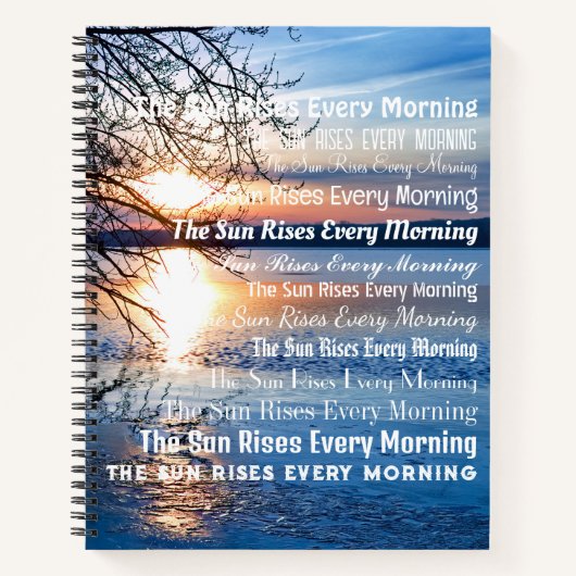 "Die Sonne steigt jeden Morgen" Sonnenaufgang über Notizblock (Vorderseite)