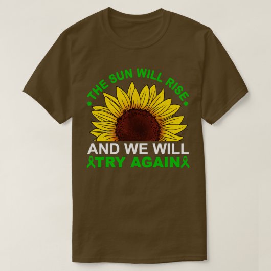 Die Sonne wird aufgehen und wir werden es noch ein T-Shirt (Design vorne)