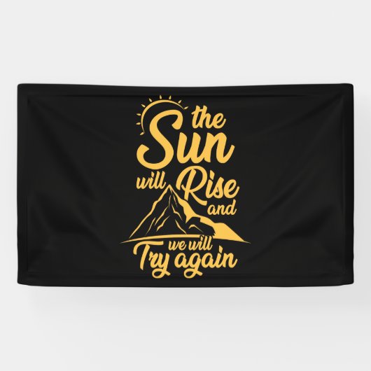 Die Sonne wird aufgehen, und wir werden es wieder Banner (Horizontal)