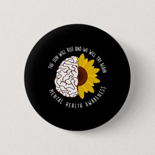 Die Sonne wird aufsteigen und wir werden versuchen Button