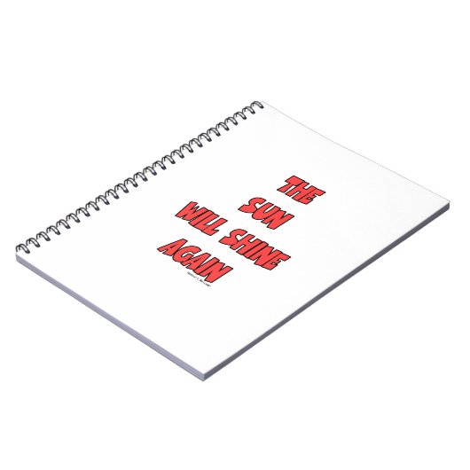 DIE SONNE WIRD WIEDER SCHEIN. NOTIZBLOCK (Linke Seite)