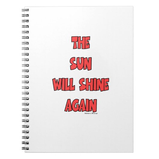 DIE SONNE WIRD WIEDER SCHEIN. NOTIZBLOCK (Vorderseite)