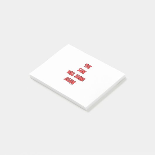 DIE SONNE WIRD WIEDER SCHEIN. POST-IT KLEBEZETTEL (angewinkelt)