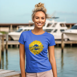 Die Sonnenblume für unser zukünftiges Europa T-Shirt