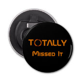 Die Sonnenstrahlen fehlten völlig Flaschenöffner (Vorderseite)